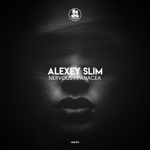 Alexey Slim - Nervous - Panacea [UMR154]